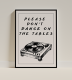 Please Don't Dance on The Tables